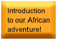 Introduction to our African adventure!