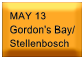 May 13 - Gordon's Bay / Stellenbosch
